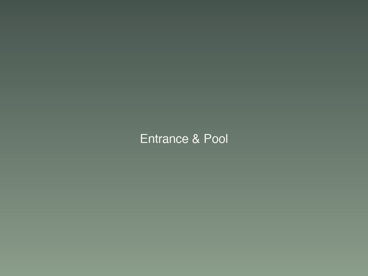 Entrance pool